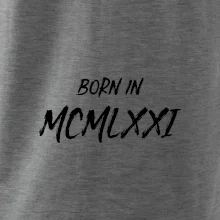 Born in - Rímske číslo 1971