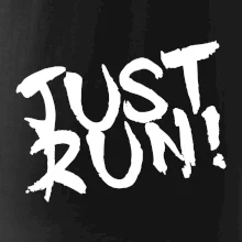 Just run Just run