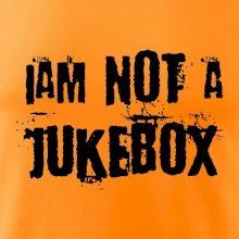 Iam not a jukebox - na prsiach Iam not a jukebox - na prsiach