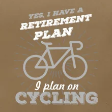 Sivý bicykel - Yes, I have a retirement plan, Aj plan on cycling