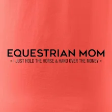 Equestrian dad - mom