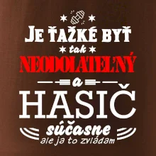 Neodolateľný hasič