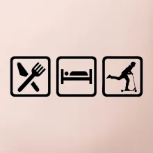 Eat sleep kolobeh - kolobežka