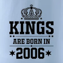 Kings are born in 2006