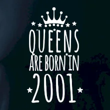 Queens are born in 2001