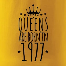 Queens are born in 1977 Queens are born in 1977