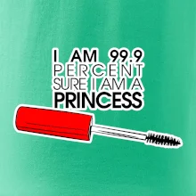 Na 99 percent som princezná