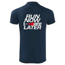 Run now Wine later Run now Wine later