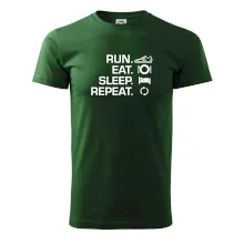 Run eat sleep repeat Run eat sleep repeat