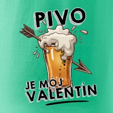 Pivo je môj valentín