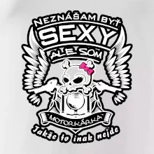 Neznášam byť sexy - Motorkárka