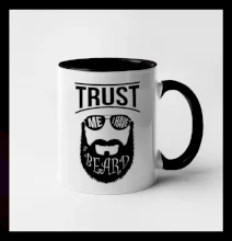 Trust me I have a beard