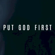 Put God first slabý nápis