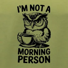 I'm not a morning person sova