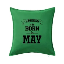 Legends are born in May