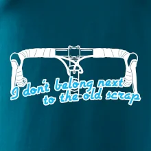 I don't belong next to the old scrap
