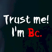 Trust me I´m  Bc. / Ver mi som Bc. Trust me I´m  Bc. / Ver mi som Bc.