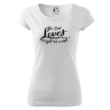 This Girl Loves her Boyfriend This Girl Loves her Boyfriend