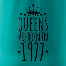 Queens are born in 1977 Queens are born in 1977