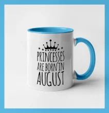 Princesses are born in August