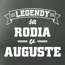 Legendy sa rodia v auguste