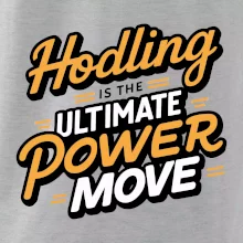 HODLing is the ultimate power move