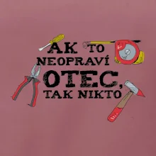 Ak to neopraví otec, tak nikto farebné