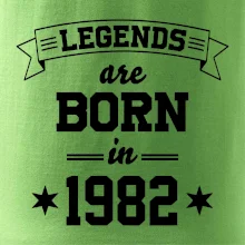 Legends are born in 1982