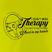 I don't need therapy wheel in my hands (vedľa seba) I don't need therapy wheel in my hands (vedľa seba)