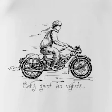 Celý život na výletě - motorka Celý život na výletě - motorka