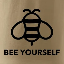 Bee yourself Bee yourself