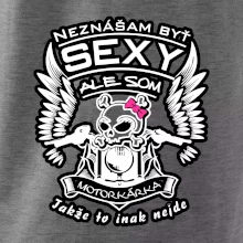 Neznášam byť sexy - Motorkárka