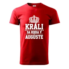 Králi sa rodia v auguste