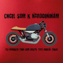 Chcel som motorku - narodeniny Chcel som motorku - narodeniny
