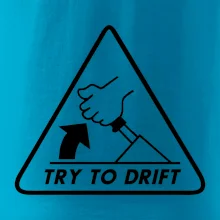 Try to drift Try to drift