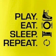 Play Eat Sleep Repeat hokej Play Eat Sleep Repeat hokej
