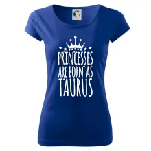 Princesses are born as Taurus - Býk Princesses are born as Taurus - Býk