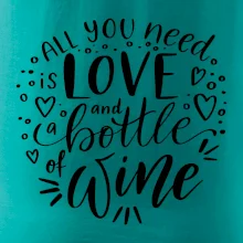 All you need is love and bottle of wine
