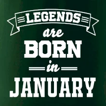 Legends are born in January
