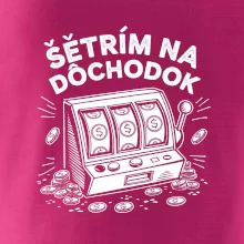 Casino - Šetrím na dôchodok
