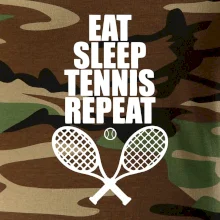 Eat sleep tennis Eat sleep tennis