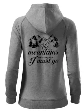 The mountains are calling and i must go