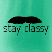 Stay Classy - mustache