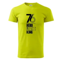 Hero, Legend, King 1976