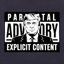 Parental advisory Trump