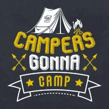 Campers gonna camp