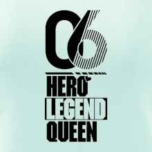 Hero, Legend, Queen 2006