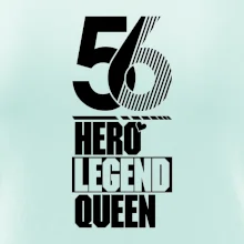 Hero, Legend, Queen 1956