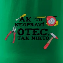 Ak to neopraví otec, tak nikto farebné Ak to neopraví otec, tak nikto farebné
