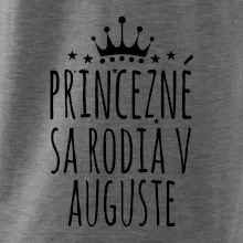 Princezné sa rodia v auguste Princezné sa rodia v auguste